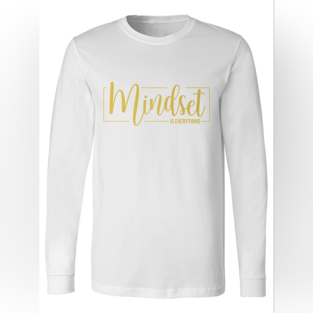 Mindset is Everything Long Sleeve Shirt in White
